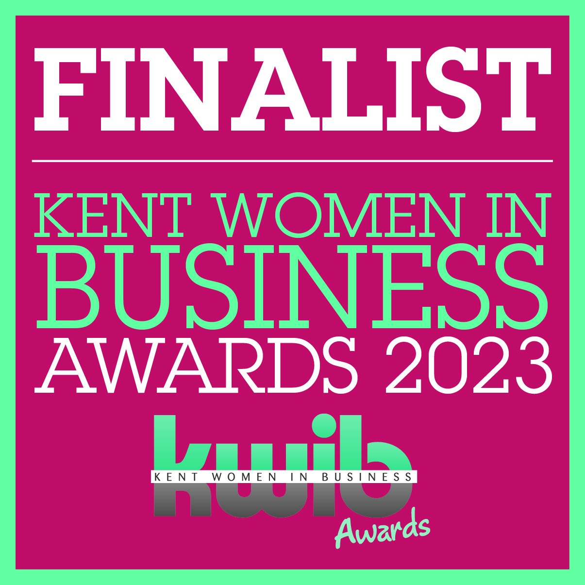 Women's Champion (Finalist)- Kent Women in Business Awards 2023